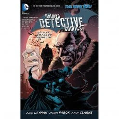 DC Comics Batman Detective Comics Volume 3: Emperor Penguin HC (The New 52) [Hardcover] [Dec 03, 2013] Layman, John; Fabok, Jason And Clarke, Andy